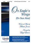 On Eagle's Wings by Joncas Michael - Larson Lloyd - for SATB