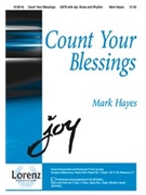 Count Your Blessings by Hayes Mark - Hayes Mark - for SATB
