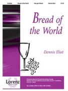 Bread Of The World by Eliot Dennis for 2-Part Mixed