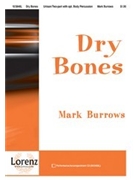 Dry Bones by Burrows Mark - Burrows Mark - for Unison/2-Part