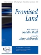 Promised Land by Sleeth Natalie - McDonald Mary - for SATB