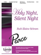 Holy Night Silent Night by Schram Ruth Elaine - Schram Ruth Elaine - for SAB and Piano