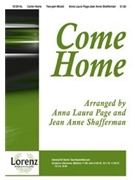 Come Home by Page Anna Laura - Page and Shafferman - for 2-Part Mixed