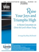 Raise Your Joys And Triumphs High by - McDonald Mary - for SAB and Piano