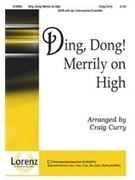Ding Dong Merrily On High by - Curry Craig - for SATB