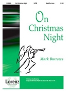 On Christmas Night by Burrows Mark - Burrows Mark - for SATB