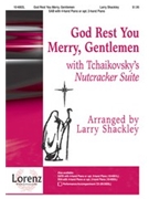 God Rest You Merry Gentlemen by Tchaikovsky Pyotr Ilyich - Shackley Larry - for SAB