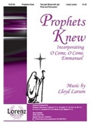 Prophets Knew by Larson Lloyd for 2-Part Mixed