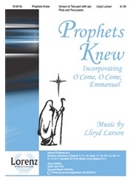 Prophets Knew by Larson Lloyd for Unison/2-Part