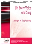 Lift Every Voice And Sing by - Courtney Craig - for SATB