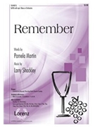 Remember by Shackley Larry for SATB