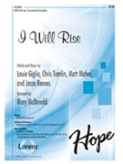 I Will Rise by Tomlin Chris - McDonald Mary - for SATB