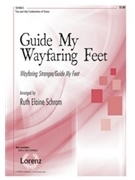 Guide My Wayfaring Feet by - Schram Ruth Elaine - for 2-Part