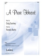 Pure Heart by Courtney Craig for SATB
