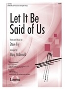 Let It Be Said Of Us by Fry Steve - McDonald Mary - for SATB