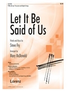 Let It Be Said Of Us by Fry Steve - McDonald Mary - for TTBB