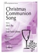 Christmas Communion Song by Callaway Susan Naylor for SAB and Piano
