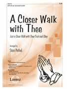 Closer Walk With Thee by - Pethel Stan - for SATB