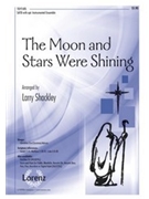 Moon And Stars Were Shining by - Shackley Larry - for SATB