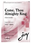 Come Thou Almighty King by - Johnson Victor C - for SATB