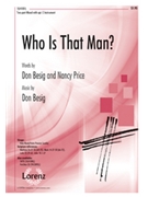 Who Is That Man by Besig Don for 2-Part Mixed