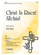 Christ Is Risen Alleluia by Hayes Mark for SATB