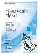 Servant's Heart by Blake Shayla - McDonald Mary - for SATB