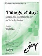 Tidings Of Joy by - Larson Lloyd - for SATB