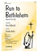 Run To Bethlehem by - McDonald Mary - for SATB