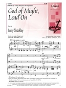 God Of Might Lead On by Shackley Larry for SATB
