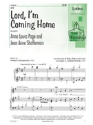 Lord I'm Coming Home by - Page and Shafferman - for SATB