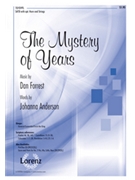 Mystery Of Years forrest Dan for SATB