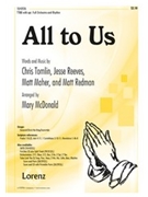 All To Us by Tomlin Chris - McDonald Mary - for TTBB