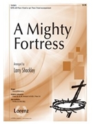 Mighty Fortress by - Shackley Larry - for SATB