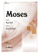 Moses by Kook Hyun for SATB