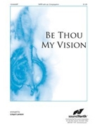 Be Thou My Vision by - Larson Lloyd - for SATB