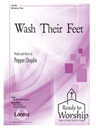 Wash Their Feet by Choplin Pepper for SAB and Piano