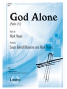 God Alone by Hayes Mark for SATB and Piano