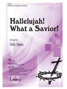 Hallelujah What a Savior by - Ijames Molly - for SATB and Piano