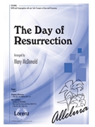 Day of Resurrection by - McDonald Mary - for SATB and Piano