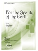 For the Beauty of the Earth by Berry Cindy for SATB(2 Part