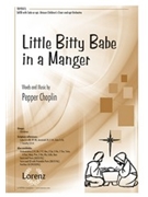 Little Bitty Babe in a Manger by Choplin Pepper for SATB and Piano