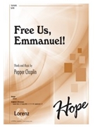 Free Us Emmanuel by Choplin Pepper for SATB and Piano