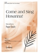 Come and Sing Hosanna by Choplin Pepper for SATB and Piano