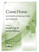 Come Home by - Shafferman/Page - for SATB and Piano