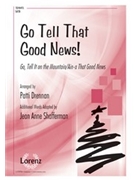 Go Tell That Good News by - Drennan Patti - for SATB and Piano