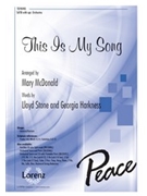 This Is My Song by - McDonald Mary - for SATB and Piano