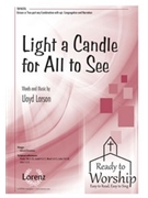 Light a Candle for All to See by Larson Lloyd for Unison/2-Part