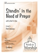 Standin in the Need of Prayer by - Drennan Patti - for SAB and Piano