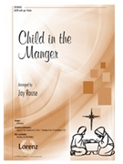 Child in the Manger by - Rouse Jay - for SATB and Piano